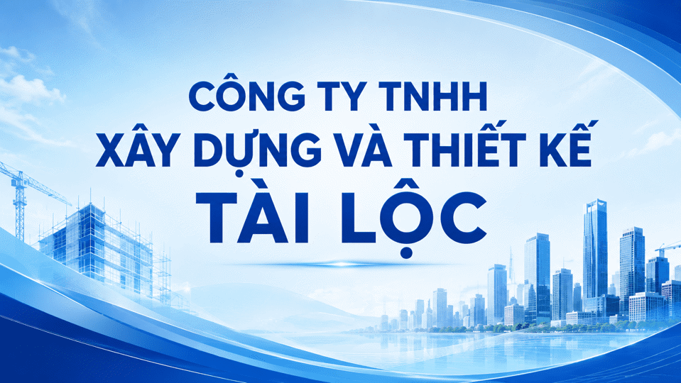 Công Ty TNHH Xây Dựng Và Thiết Kế Tài Lộc - 128/5 đường số 6, Phường Bình Trưng Công Ty TNHH Xây Dựng Và Thiết Kế Tài Lộc - 128/5 đường số 6, Phường Bình Trưng