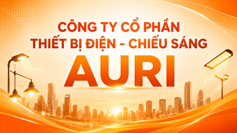 Công Ty Cổ Phần Thiết Bị Điện - Chiếu Sáng Auri