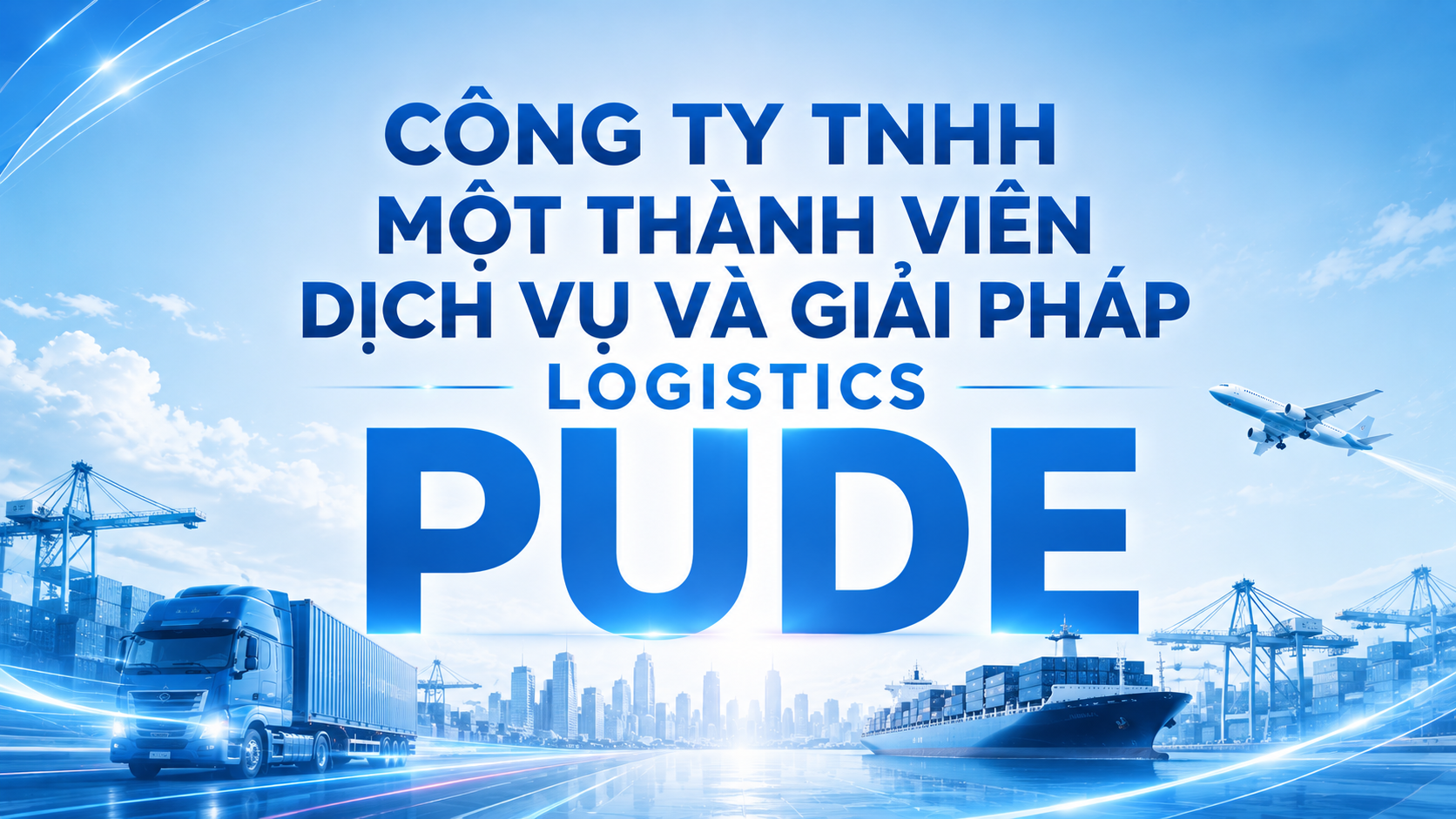 Công Ty TNHH Một Thành Viên Dịch Vụ Và Giải Pháp Logistics PUDE