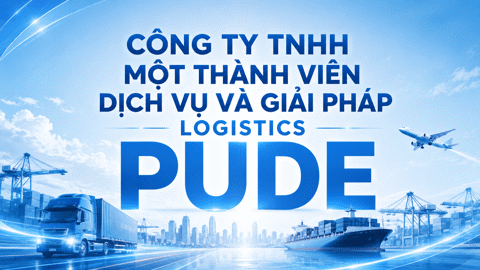 Công Ty TNHH Một Thành Viên Dịch Vụ Và Giải Pháp Logistics PUDE