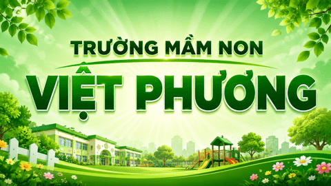Trường mầm non Việt Phương - Thảo điền