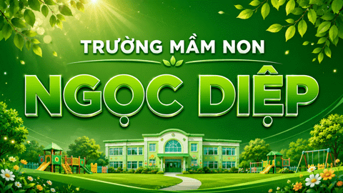 Trường Mầm Non Ngọc Diệp - 16 Đường số 17, Khu phố 1, phường Bình Trưng Tây
